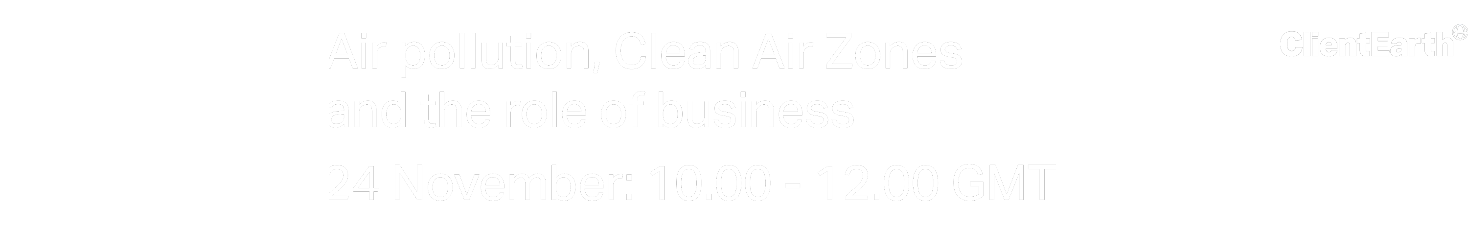 Holding Our Breath - Air pollution, Clean Air Zones and the role of business